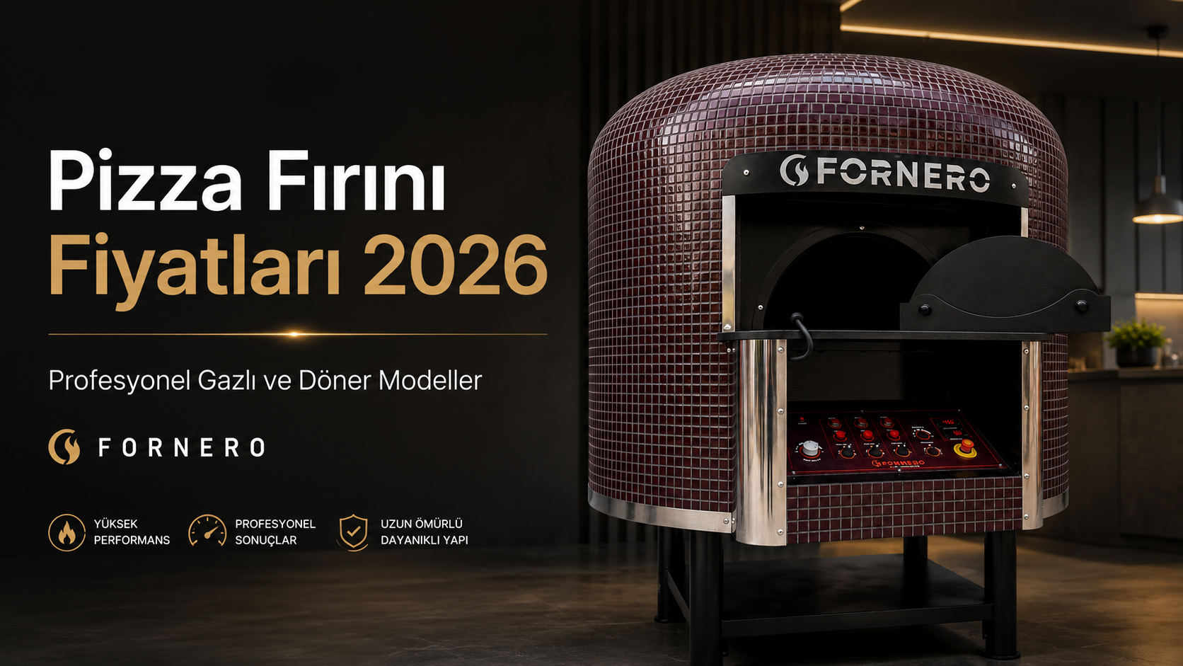 Pizza Fırını Fiyatları 2026 Fiyat Listesine Değil, Gerçek Üretim Performansına Bakın